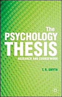 The Psychology Thesis : Research and Coursework (Paperback)