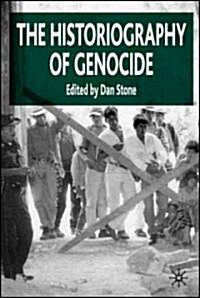 The Historiography of Genocide (Hardcover)