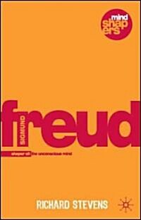 Sigmund Freud : Examining the Essence of his Contribution (Paperback)