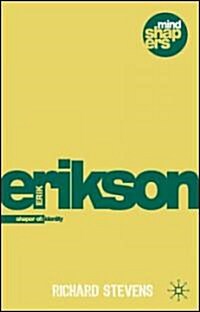 Erik H. Erikson : Explorer of Identity and the Life Cycle (Paperback)