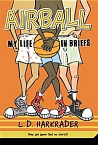 Airball: My Life in Briefs (Paperback)
