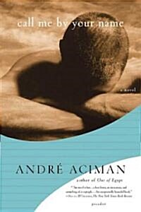 Call Me by Your Name (Paperback)