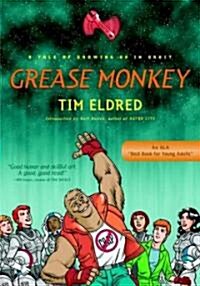 Grease Monkey (Paperback, Reprint)