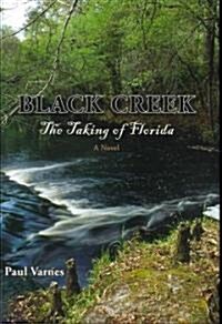 Black Creek (Hardcover, 1st)