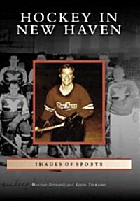 Hockey in New Haven (Paperback)