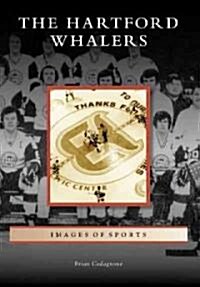The Hartford Whalers (Paperback)