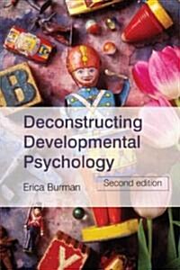 Deconstructing Developmental Psychology (Paperback, 2 Rev ed)