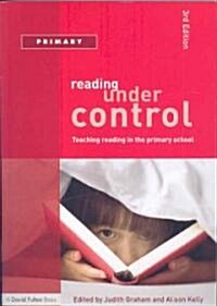 Reading Under Control : Teaching Reading in the Primary School (Paperback, 3 ed)