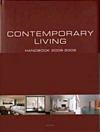 [중고] Contemporary Living Handbook/Maisons Contemporaines Manuel/Eigentijds Wonen Handboek (Hardcover, 2008-2009)