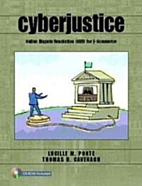 CyberJustice: Online Dispute Resolution (ODR) for E-Commerce [With CDROM] (Paperback)