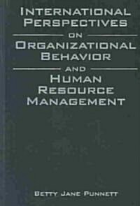 International Perspectives on Organizational Behavior and Human Resource Management (Hardcover)