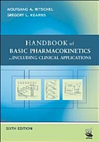 Handbook of Basic Pharmacokinetics (Hardcover, 6th)