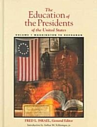 The Education of the Presidents of the United States (Library)