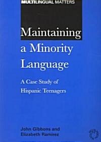 Maintaining a Minority Language: A Case (Paperback)