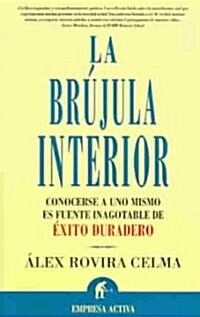 La Brujula Interior (Paperback)