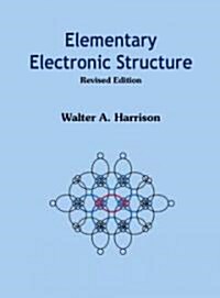 Elementary Electronic Structure (Revised Edition) (Paperback, Revised)