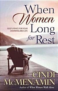 When Women Long for Rest (Paperback)