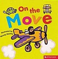 On the Move (Board Book)