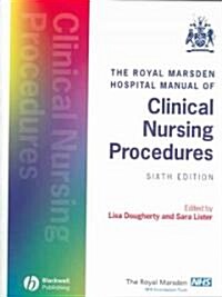 The Royal Marsden Hospital Manual Of Clinical Nursing Procedures (Paperback, 6th)