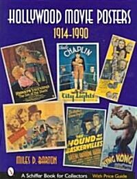 Hollywood Movie Posters: 1914-1990: 1914-1990 (Hardcover)