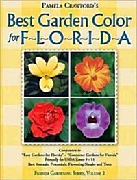 Best Garden Color for Florida (Hardcover)