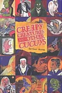 Creepy Creatures and Other Cucuys (Paperback)