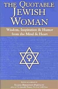 The Quotable Jewish Woman (Hardcover)