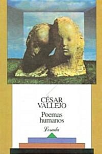 Poemas En Prosa, Poemas Humanos, Espana, Aparta De Mi Este Caliz (Paperback, 7th)