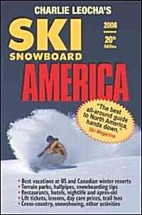 Ski Snowboard America 2008 (Paperback, 20th)