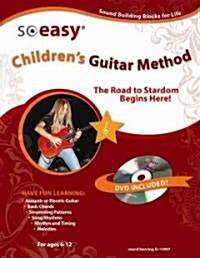 Childrens Guitar Method [With Full Length DVD with 25 Lessons Included.] (Paperback)