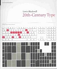 20th-Century Type: New and Revised Edition (Paperback, Revised)