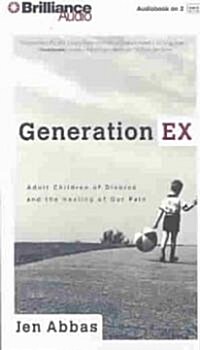 Generation Ex (Cassette, Abridged)