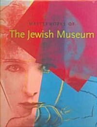Masterworks of the Jewish Museum (Hardcover)