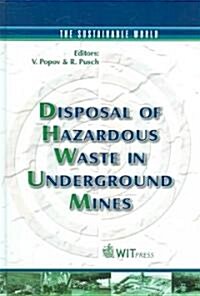Disposal of Hazardous Waste in Underground Mines (Hardcover)