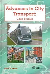 Advances in City Transport: Case Studies (Hardcover)