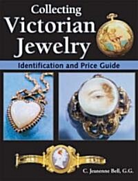 Collecting Victorian Jewelry (Paperback)