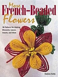 [중고] More French Beaded Flowers (Paperback)
