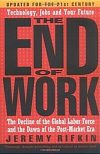 The End of Work (Paperback, Updated)