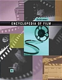 Schirmer Encyclopedia of Film: 4 Volume Set (Hardcover)