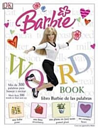Barbie Word Book/Libro de Palabras (Hardcover, Bilingual)