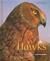 Hawks (Library Binding)