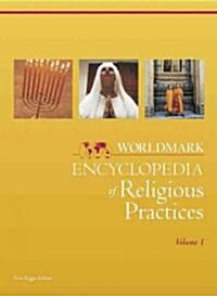 Worldmark Encyclopedia of Religious Practices (Hardcover)