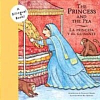 Princess and the Pea/La Princesa y El Guisante = La Princesa y El Guisante (Hardcover, Bilingual)