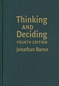 Thinking and Deciding (Hardcover, 4 Revised edition)