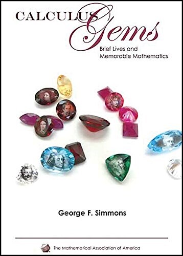 Calculus Gems: Brief Lives and Memorable Mathematics (Hardcover)