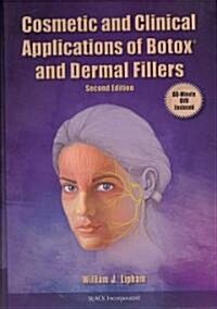 Cosmetic and Clinical Applications of Botox and Dermal Filers (Hardcover, 2nd)