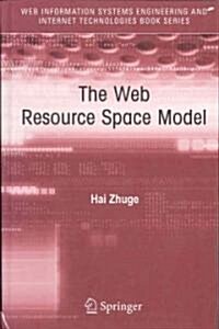The Web Resource Space Model (Hardcover)