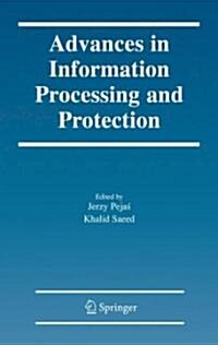 Advances in Information Processing and Protection (Hardcover)