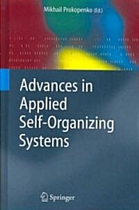 Advances in Applied Self-organizing Systems (Hardcover)