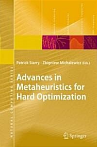 Advances in Metaheuristics for Hard Optimization (Hardcover)